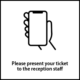 Please present your ticket to the staff at the reception desk on the 4th floor.