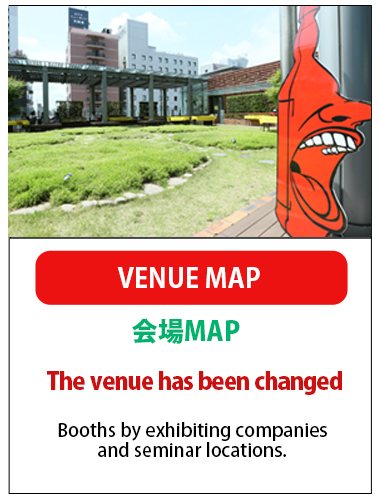 VENUE MAP The venue has been changed